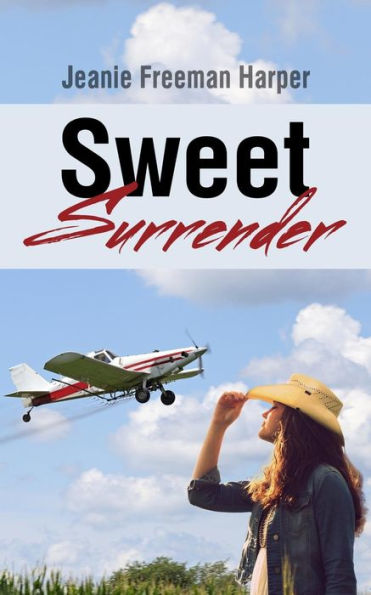 Sweet Surrender - 9781530439324
