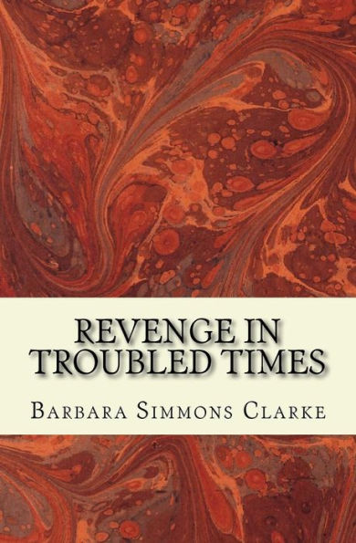 Revenge In Troubled Times