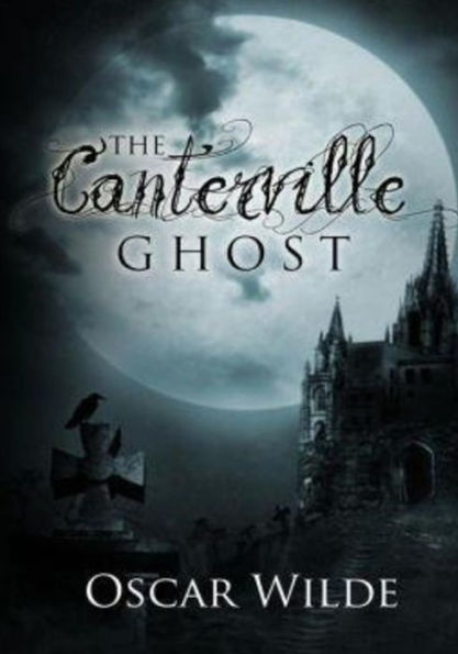 The Canterville Ghost - 9781530451470