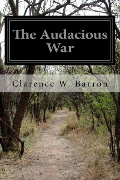 The Audacious War - 9781530457724
