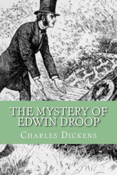The Mystery Of Edwin Droop (English Edition)