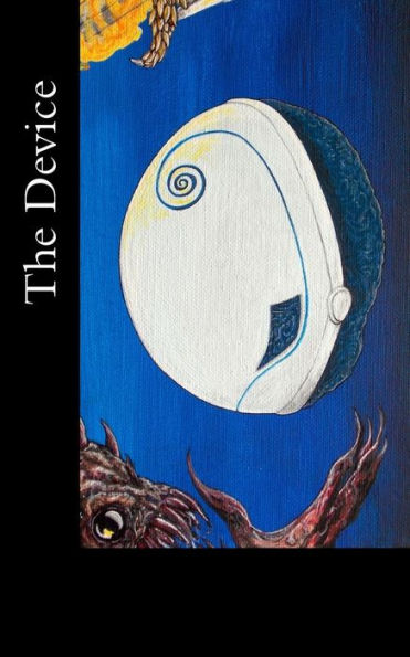 The Device - 9781530478002