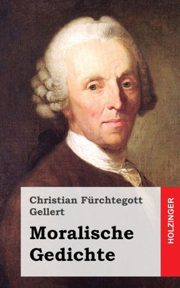 Moralische Gedichte (German Edition)