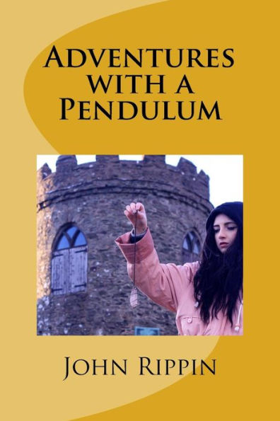 Adventures With A Pendulum