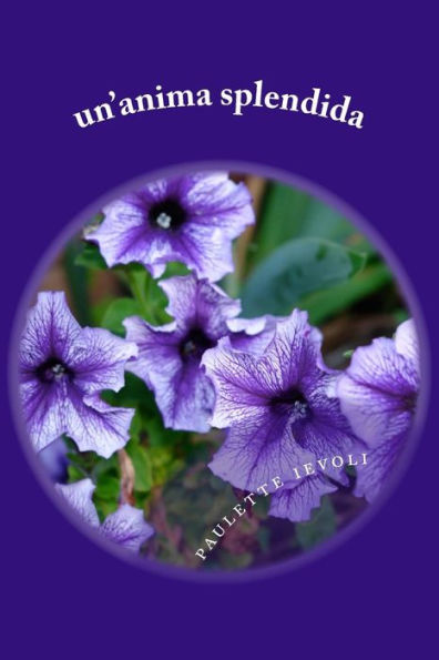 Un'Anima Splendida (Italian Edition)