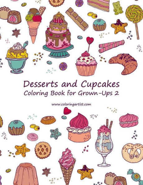 Desserts And Cupcakes Coloring Book For Grown-Ups 2