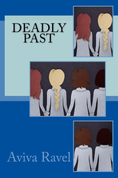 Deadly Past: Facing The Forgotten