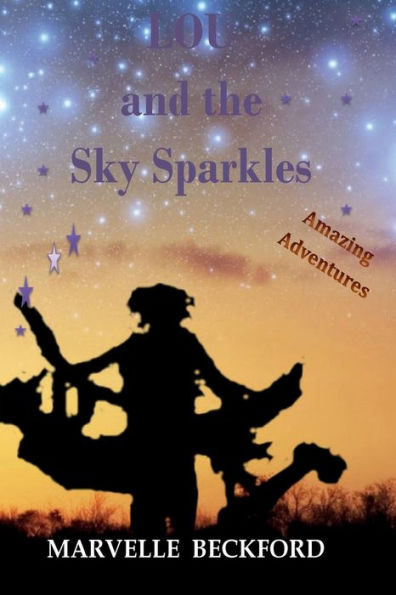 Lou And The Sky Sparkles