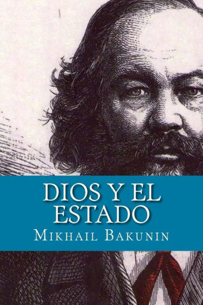 Dios Y El Estado (Spanish Edition) - 9781530556571