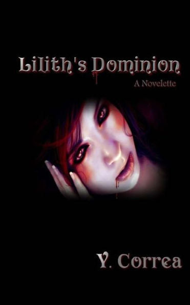 Lilith's Dominion: A Novelette