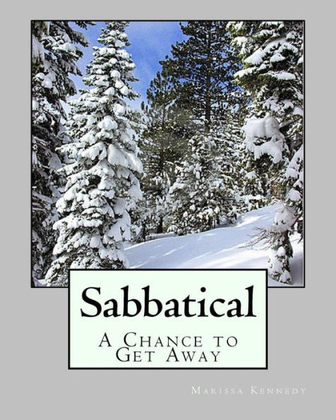 Sabbatical: A Chance To Get Away