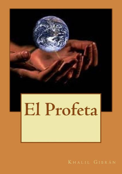 El Profeta (Spanish Edition) - 9781530567560