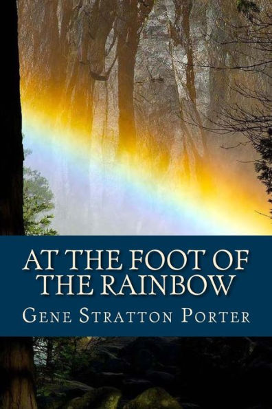 At The Foot Of The Rainbow (English Edition)