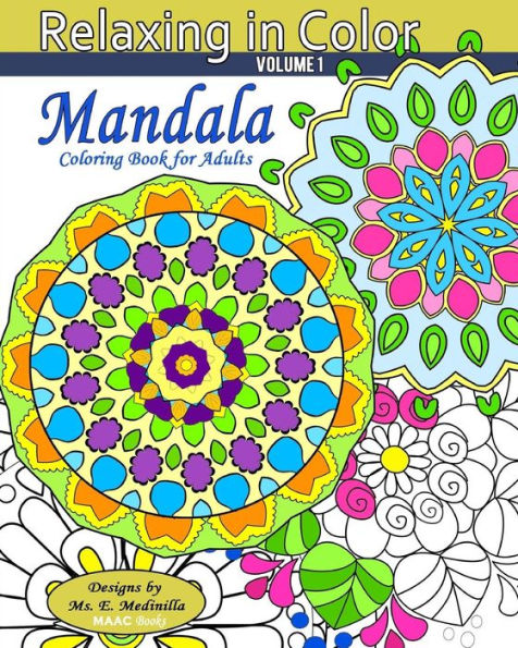 Relaxing In Color Mandala: Coloring Book For Adults