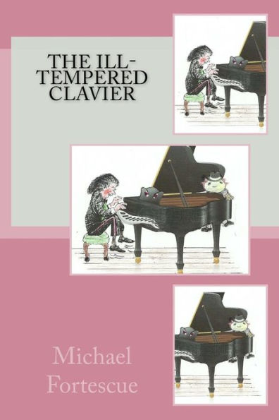 The Ill-Tempered Clavier (The Adventures Of The Flubb)