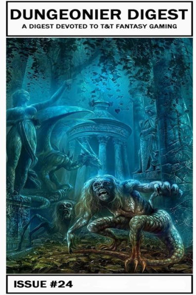 Dungeonier Digest #24: A Fantasy Gaming Zine