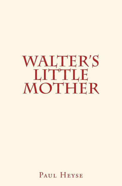 Walter's Little Mother