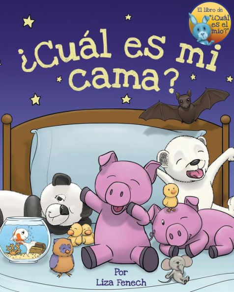 Cual Es Mi Cama? (Cual Es Mio?) (Spanish Edition)