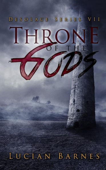 Throne Of The Gods: Desolace Series Vii