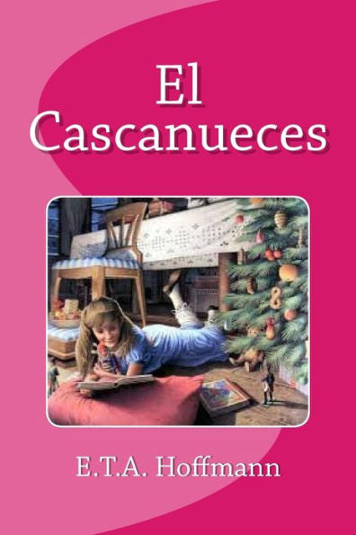 El Cascanueces (Spanish Edition) - 9781530629404