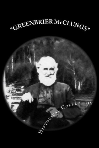 Greenbrier Mcclungs Historical Collection