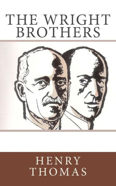 The Wright Brothers - 9781530640706