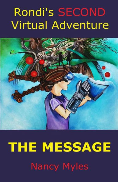 Rondi's Second Virtual Adventure: The Message (Rondi's Virtual Adventures)