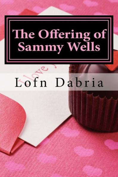 The Offering Of Sammy Wells