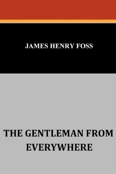 The Gentleman From Everywhere - 9781530653478