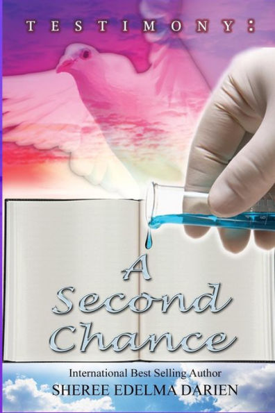 Testimony: A Second Chance: Crossroads: Make The Next Time The Best Time
