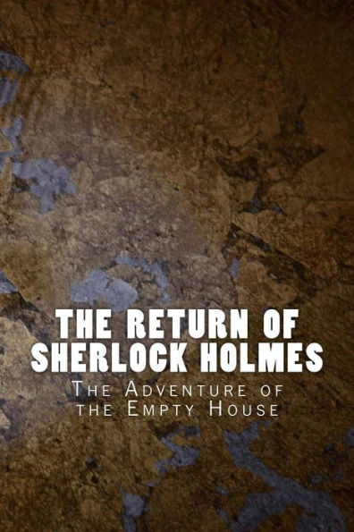 The Return Of Sherlock Holmes: The Adventure Of The Empty House (Sherlock 1905)