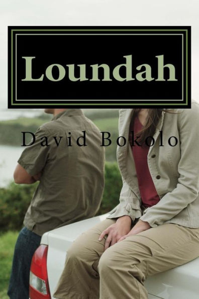 Loundah: But He Was A Perfect Gentleman (Loundah: In Search Of A Perfect Gentleman: The The Untold Story 1)