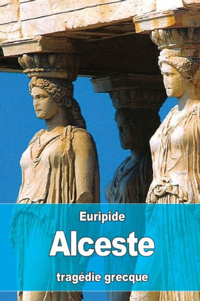 Alceste (French Edition) - 9781530687442