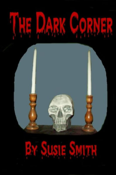 The Dark Corner - 9781530693184