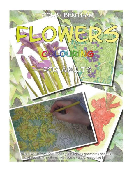 Flowers Colouring Book - 9781530721573