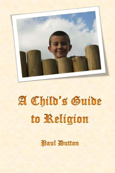 A Child's Guide To Religion