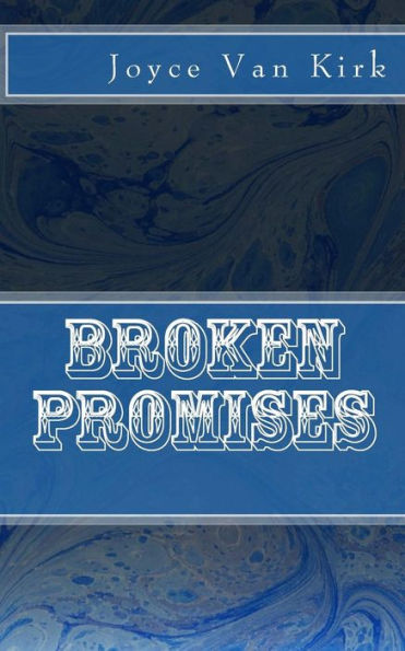Broken Promises (Sabrina's Story)