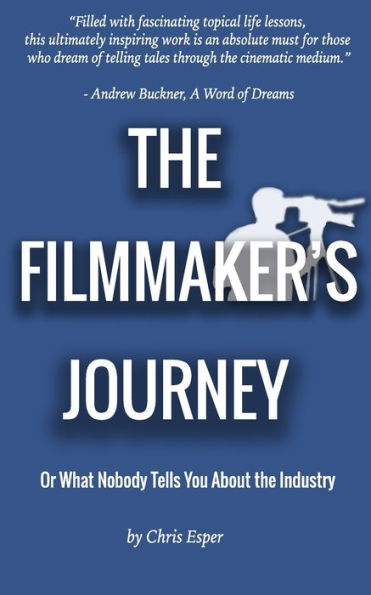 The Filmmaker's Journey