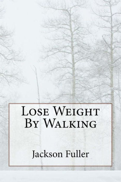 Lose Weight By Walking