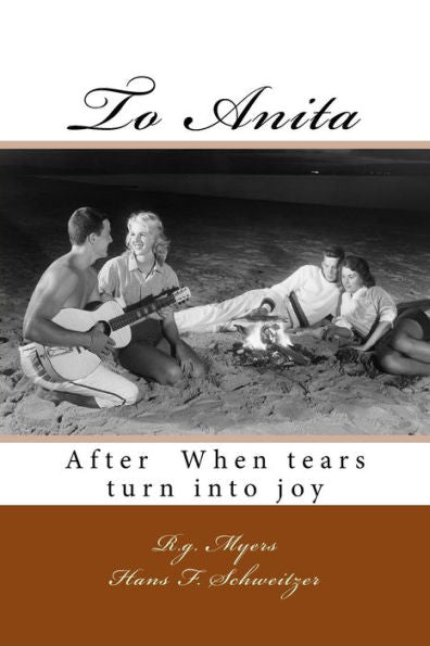 To Anita: After When Tears Turn Into Joy