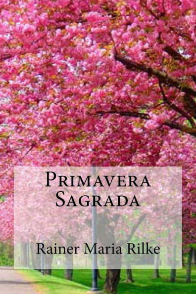 Primavera Sagrada (Spanish Edition) - 9781530754748
