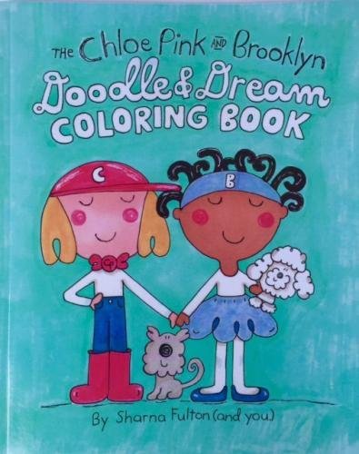 The Chloe Pink And Brooklyn Doodle & Dream Coloring Book