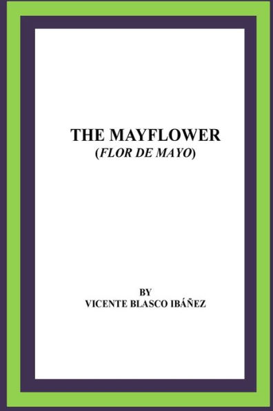 The Mayflower (Flor De Mayo)