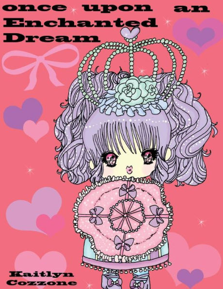 Once Upon An Enchanted Dream: Fantasy Series Book 1
