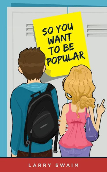 So You Want To Be Popular