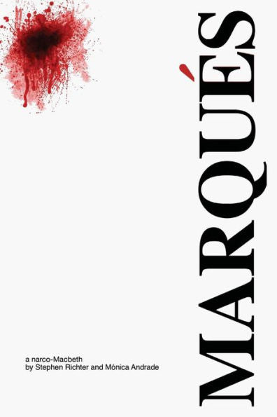 Marqu?s - A Narco Macbeth