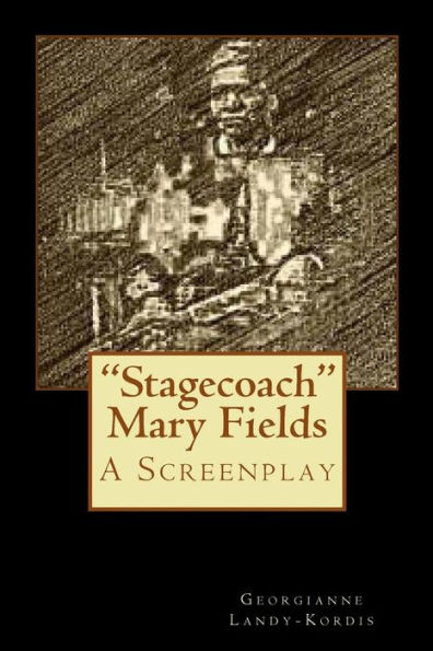 Stagecoach Mary Fields