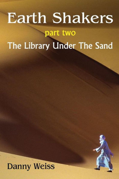Earth Shakers (Book Two): The Library Under The Sand (A Hippo Graded Reader)