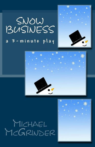 Snow Business: A 3-Minute Play