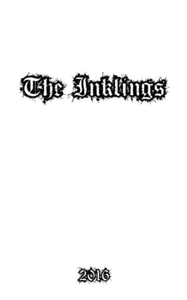 The Inklings 2016 (The Inklings Anthologies)